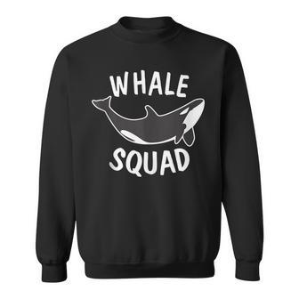 Whale Squad Funny Marine Animal Whale Lover Sweatshirt | Mazezy