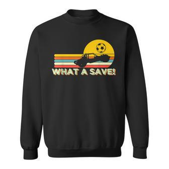 What A Save Vintage Retro Rocket Soccer Car League Sweatshirt | Mazezy
