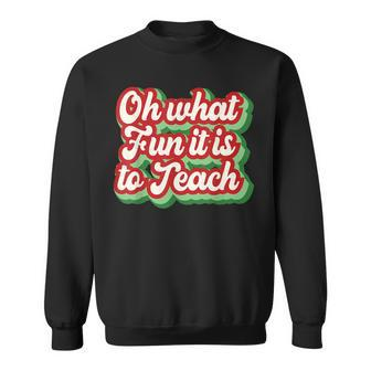 What Fun It Is To Teach Retro Christmas Merry Xmas Teacher Men Women Sweatshirt Graphic Print Unisex - Seseable