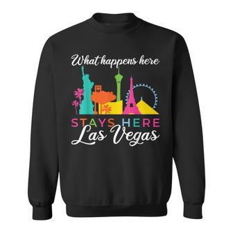 What Happens Here Stays Here Las Vegas Sweatshirt - Seseable