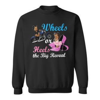 Wheels Or Heels The Big Reveal Team Girl Gender Reveal Sweatshirt | Mazezy
