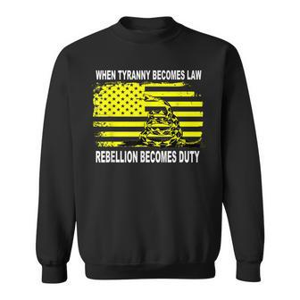 When-Tyranny-Becomes-Law-Rebellion-Becomes-Duty-Snake Sweatshirt - Seseable