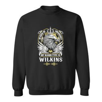 Wilkins Name T - In Case Of Emergency My Blo Sweatshirt - Seseable