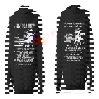 With The Usa So Divided Im Just Glad To Be On The Side Sweatshirt | Mazezy