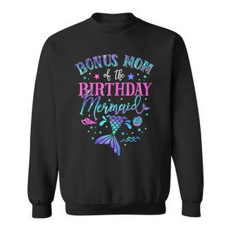 Womens Bonus Mom Of The Birthday Mermaid Girl Family Sweatshirt | Mazezy