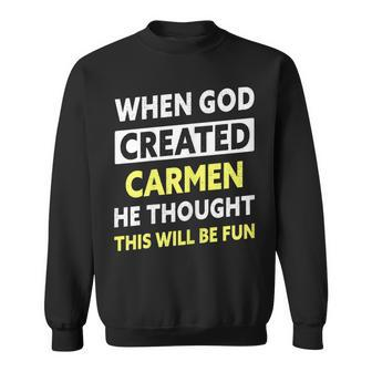 Womens Funny Carmen Name Saying Men Women Sweatshirt Graphic Print Unisex - Thegiftio UK