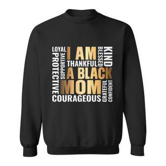 Womens Im A Black Mom African American Mothers Day Sweatshirt - Monsterry UK