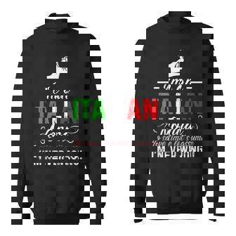 Womens Italian Nonna Never Wrong Men Women Sweatshirt Graphic Print Unisex - Thegiftio UK