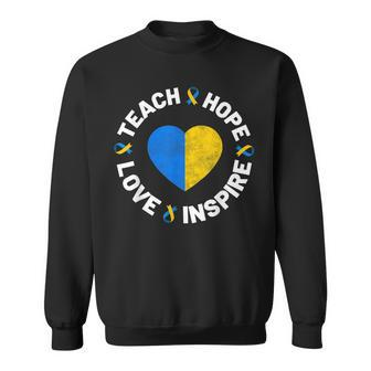 World Down Syndrome Day Awareness Ribbon Teach Hope Love T21 Sweatshirt | Mazezy