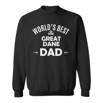 Worlds Best Great Dane Dad T Great Danes Dog Sweatshirt | Mazezy
