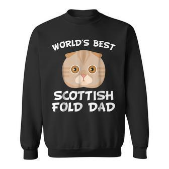 Worlds Best Scottish Fold Dad Cat Owner Gift For Mens Sweatshirt | Mazezy