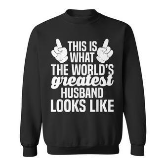Worlds Greatest Husband | Best Husband Ever Gift For Mens Sweatshirt - Seseable