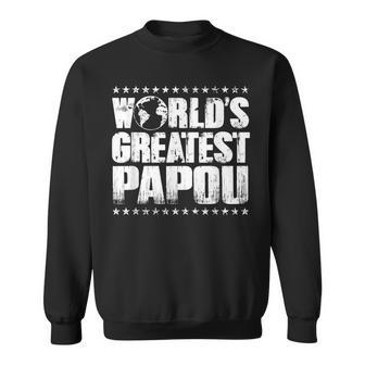 Worlds Greatest Papou T Best Ever Award Gift Sweatshirt - Seseable