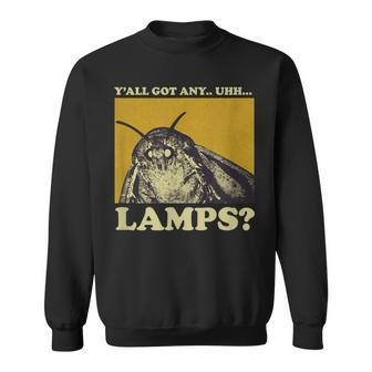 Yall Got Any Lamps Moth Insect Meme Gift Sweatshirt | Mazezy