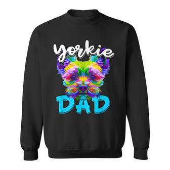 Yorkie Dad Funny Yorkie Owner Fathers Day Gift Gift For Mens Sweatshirt | Mazezy