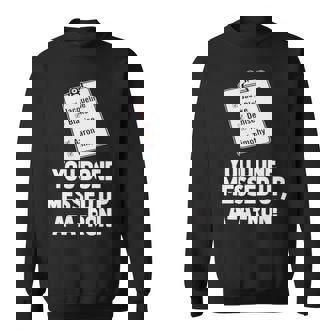 You Done Messed Up Aaron V2 Sweatshirt | Mazezy