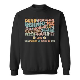 You Matter To The Person Behind Me Vintage Retro Sweatshirt | Mazezy