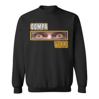 Youtuber Shock Eyes Oompaville Sweatshirt | Mazezy