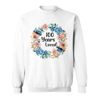 100 Jahre Liebte Mama Oma 100 Jahre Alt 100 Geburtstag Sweatshirt - Seseable