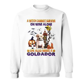 A Witch Cannot Survive On Wine Alone She Also Needs A Yellow Goldador Halloween Sweatshirt | Mazezy