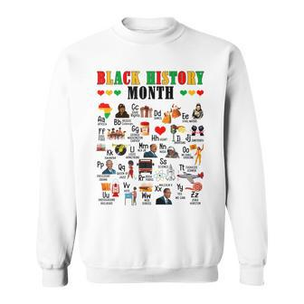 Abcs Of Black History Month Bhm Blm Black Lives Matter Pride Sweatshirt | Mazezy