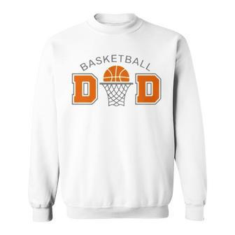 Basketball Dad Essential Happy Father Day Basketball Dad S Sweatshirt | Mazezy