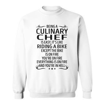 Being A Culinary Chef Like Riding A Bike Sweatshirt - Seseable