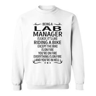 Being A Lab Manager Like Riding A Bike Sweatshirt - Seseable