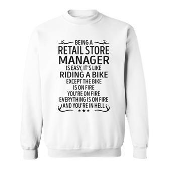 Being A Retail Store Manager Like Riding A Bike Sweatshirt - Seseable