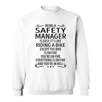 Being A Safety Manager Like Riding A Bike Sweatshirt - Seseable