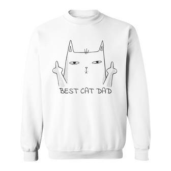 Best Cat Dad Middle Finger Cat Sweatshirt | Mazezy