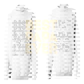 Best Papa Ever | Funny Grandpa Gifts Dad Gifts Fathers Day Gift For Mens Sweatshirt | Mazezy