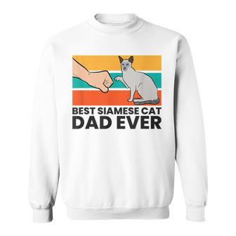 Best Siamese Cat Dad Ever Cute Siamese Cat Sweatshirt | Mazezy