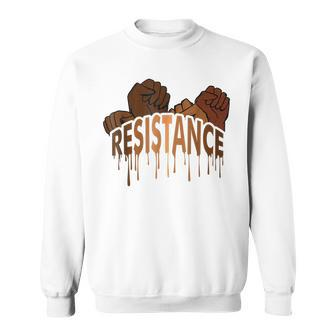 Black History Month African American Melanin Resistance 2023 Sweatshirt - Seseable