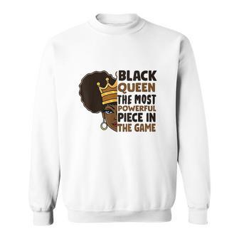Black Queen The Most Powerful Piece In The Game African Afro Men Women Sweatshirt Graphic Print Unisex - Thegiftio UK