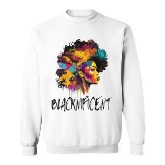 Blacknificent Afro Woman African American Melanin Blm Gift Sweatshirt | Mazezy