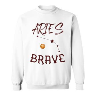 Brave Typography Zodiac Sign Aries Sweatshirt | Mazezy