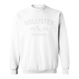City Of Hollister California Ca Vintage State Athletic Style Sweatshirt - Seseable