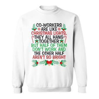 Co Workers Are Like Christmas Funny Christmas Lights Pajamas Men Women Sweatshirt Graphic Print Unisex - Thegiftio UK