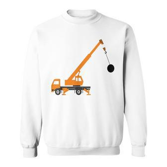 Crane With Wrecking Ball Building Job Site Vehicle Men Women Sweatshirt Graphic Print Unisex - Seseable