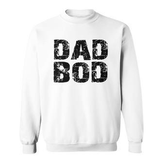 Dad Bod V4 Sweatshirt - Monsterry AU