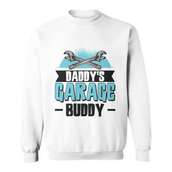 Daddys Garage Buddy Dad Mechanic Car Technician Meaningful Gift Sweatshirt - Monsterry CA