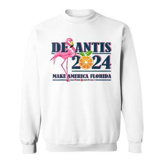 Desantis 2024 Make America Florida Flamingo And Orange Funny Men Women Sweatshirt Graphic Print Unisex - Thegiftio UK