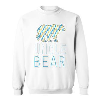 Down Syndrome For Uncle Bear T21 Family Awareness Sweatshirt | Mazezy