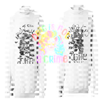 Drag Is Not A Crime Fabulous Drag Queen Lgbtq Equality Pride Sweatshirt | Mazezy