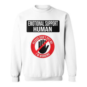 Emotional Support Human Halloween Costume Do Not Pet Me Sweatshirt | Mazezy