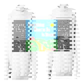 Everything I Want To Do Is Illegal Sweatshirt | Mazezy