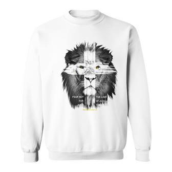 Fear Not For Jesus The Lion Of Judah Has Triumphed Christian Sweatshirt - Seseable