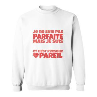 Französisches Slogan-Sweatshirt Je ne suis pas parfaite in Weiß, Stilvoll & Einzigartig - Seseable