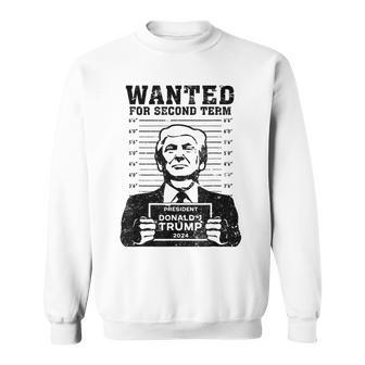 Free Trump Hot Wanted For Second Term 2024 Trump 2024 Sweatshirt - Thegiftio UK